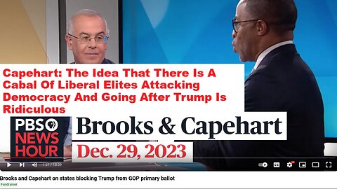 NYTimes Brooks & WaPo's Capehart on states blocking Trump from GOP primary ballot