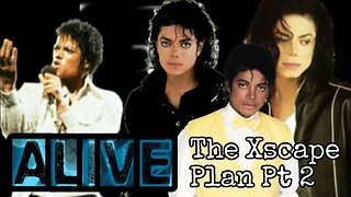 Michael Jackson Is Alive: The Xscape Plan pt 2