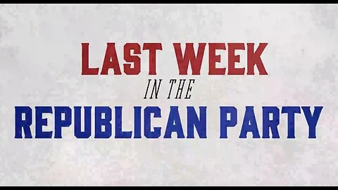 Last Week in the Republican Party - October 24, 2023
