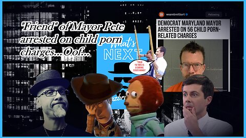 MAYOR ARRESTED FOR CHILD PORN TIES TO MAYOR PETE...UGH!!!