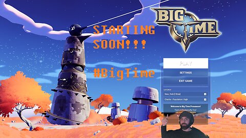 Playing Big Time @playbigtime with Frens & FAM #FAMGuild @3pacFAM #UnrealEngine #PC