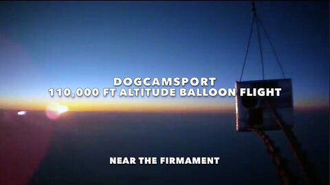 DogCamSport 110,000 ft. Altitude Balloon Flight