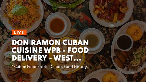 Don Ramon Cuban Cuisine WPB - Food delivery - West Palm for Dummies