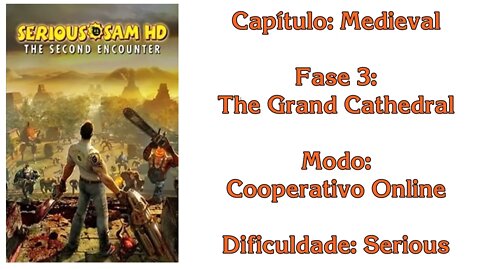 Serious Sam HD: The Second Encounter - Cooperativo Online - Medieval - Fase 3