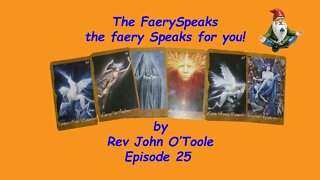 The FaerySpeak Ep 25