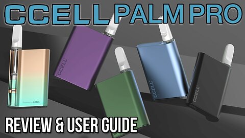 CCELL Palm Pro Review | 3 Temps, Adjustable Airflow | Sneaky Pete's Vaporizer Reviews
