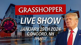 Grasshopper Live Decode Show - Trump Speech Concord, New Hampshire January 19th 2024