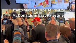 Trump Makes Surprise Stop at McDonald's in East Palestine