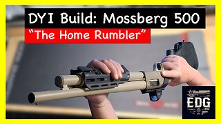 DIY Tactical Mossberg 500 Build | The Home Rumbler