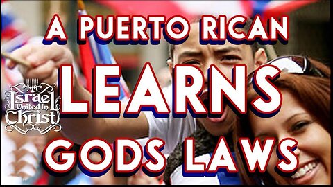 A Puerto Rican Learns Gods Laws