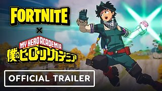Fortnite x My Hero Academia - Official Collab Trailer