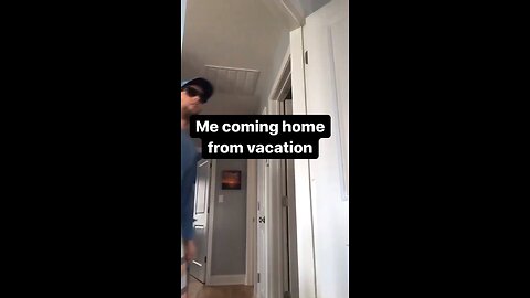 When You Come Home From Vacation