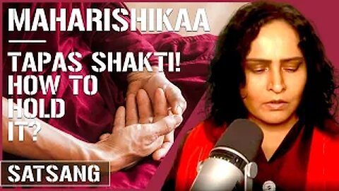 Maharishikaa | Doing Tapas and containing Tapas Shakti