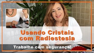 Usando cristais com radiestesia - gráficos de radiestesia