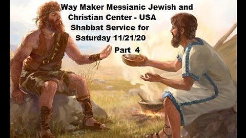 Parashat Toldot - Shabbat Service for 11.21.20 - Part 4