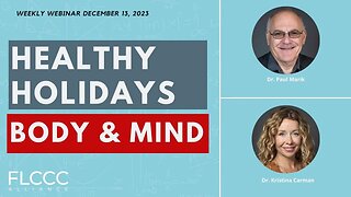 Healthy Holidays: Body and Mind: FLCCC Weekly Update (Dec. 13, 2023)