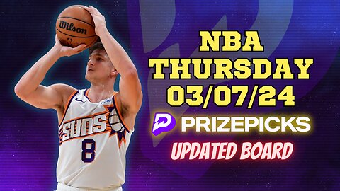 #PRIZEPICKS | BEST PICKS FOR #NBA THURSDAY | 03/07/24 | BEST BETS | #BASKETBALL | TODAY | PROP BETS