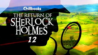 Adventure 12 of The Return of Sherlock Holmes: The Abbey Grange