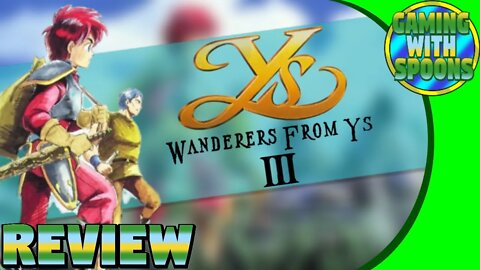 Ys III Wanderers From Ys REVIEW | Gaming With Spoons