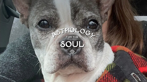 Astrology for the Soul February 14, 2024