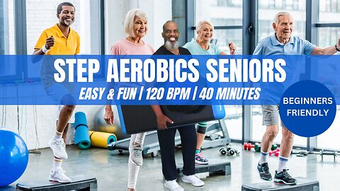 Step Aerobics Fun & Easy for Beginners Seniors and Beginners