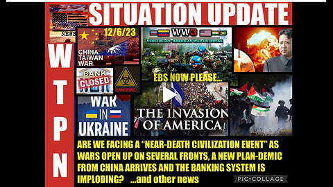 SITUATION UPDATE 12/6/23