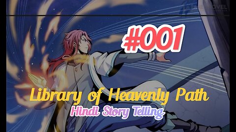 Library of Heavenly Path || Episode 01 || Number Zero || Hindi Story Telling || By The CodRex ||