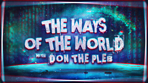 The Ways of the World w/ Don Pt. 2 - DIY Dumbassery