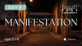 Day 8 | Isaiah 62 Fast | Manifestation of God's Glory