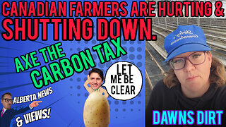 HEARTBREAKING- Canadian farms are SHUTTING down due to Carbon Tax & cost of living crisis.