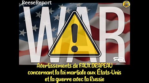 Avertissements de faux drapeau concernant la loi martiale aux États-Unis.