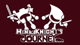 Going In Blind: Mini Knight's Journey (AND, Escape-Left to Die, SUCKS)