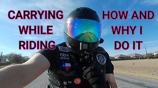 CARRYING WHILE RIDING, HOW AND WHY!