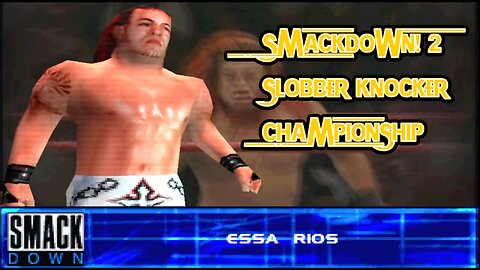 Slobber Knocker Challenge #9: Essa Rios | WWF SmackDown! 2 (PS1)
