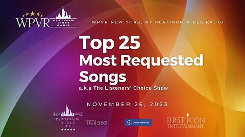 WPVR NYC PLATINUM VIBES RADIO - TOP 25 MOST REQUESTED SONGS - NOVEMBER 26, 2023