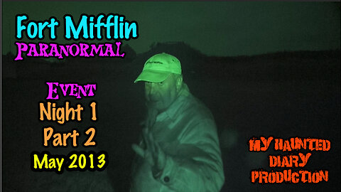 Fort Mifflin paranormal event night investigation Night 1 Part 2