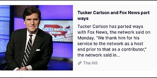 Tucker Carlson Is Out of Fox News