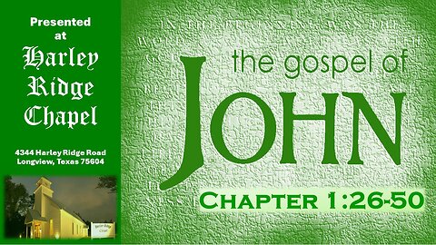 Gospel of John Chapter 1:26-50