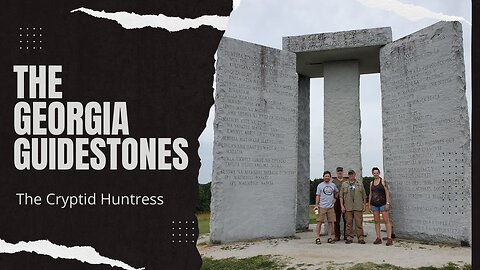 THE GEORGIA GUIDESTONES - CRUMBLING TIMELINES