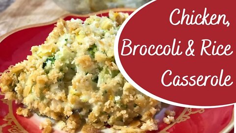 Chicken, Broccoli & Rice Casserole with Cheese - Great recipe for leftovers or rotisserie chicken!