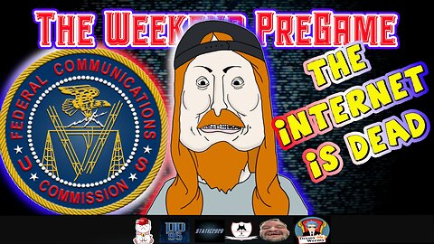 The Weekend PreGame EP 27 | They are taking over control of the internet