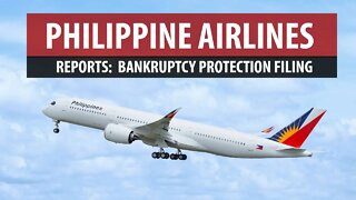 Philippine Airlines Bankruptcy Protection Reports