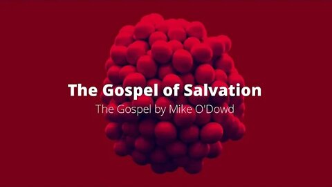 The Gospel of Salvation