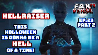 HELLRAISER Trailer is a Hell of a Trailer. Ep. 23, Part 2