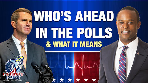 Who's Ahead In The Polls (& What It Means)