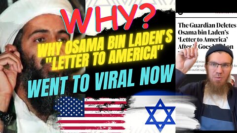 Why viral this?Why Osama Bin Laden's "Letter to America " went viral now.