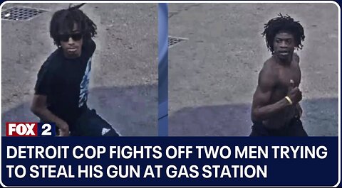 Detroit cop fights off two men trying to steal his gun at gas station