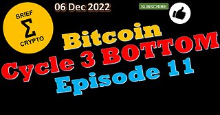 BITCOIN BOTTOM ? - Episode 11 - Bitcoin Price, Crypto Market, News, Cycles, Crypto Bottom