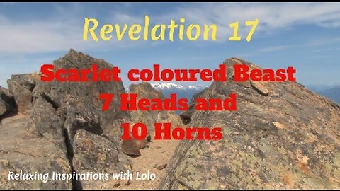 Revelation 17 KJV Scarlet Coloured Beast Seven Heads and Ten Horns.