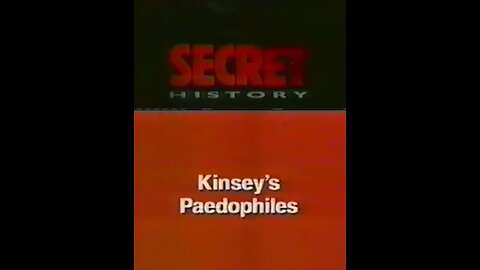 Secret History: Kinsey's Paedophiles (1998)